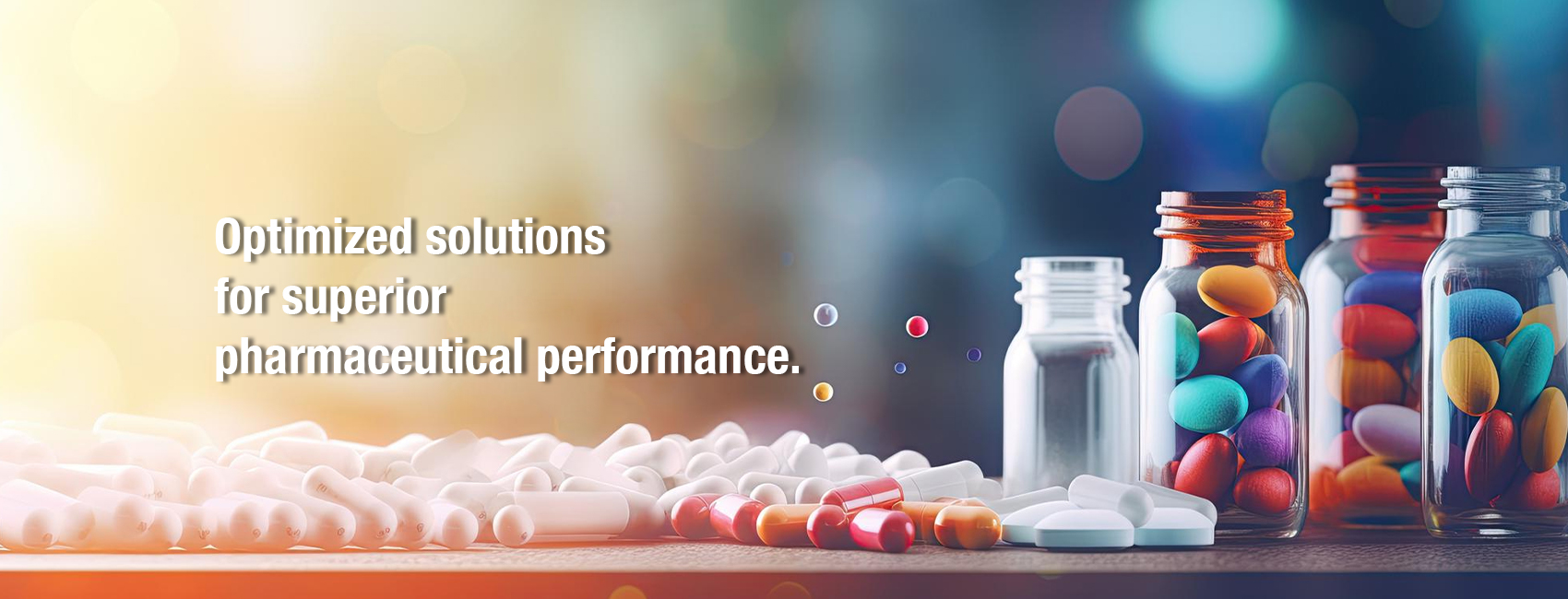 Optimized solutions for superior pharmaceutical performance.